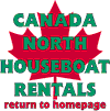 Return to Canada North Houseboat Rentals Home Page